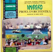 Colonne sonore originali dei film di Federico Fellini: Amarcord / Prova d’orchestra (LP)