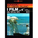 Dizionario del Cinema Italiano – I Film dal 1970 al 1979 (M/Z)