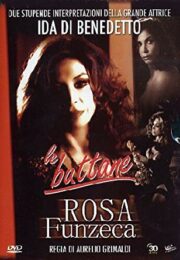Ida Di Benedetto Box: Le Buttane + Rosa Funzeca (2 DVD)