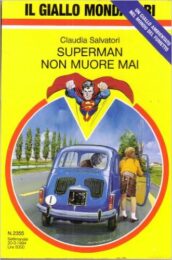 SUPERMAN NON MUORE MAI