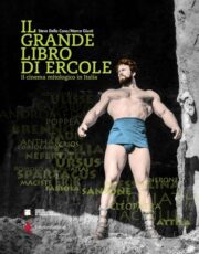 Grande libro di Ercole, Il – Il cinema mitologico in Italia