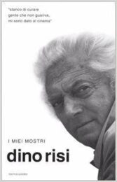 Dino Risi – I miei mostri