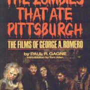 Zombies that ate Pittsburg, The - The Films of George A. Romero