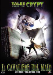 Tales from the Crypt: Il cavaliere del male