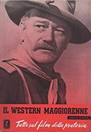 Western maggiorenne – Tutto sul film della prateria