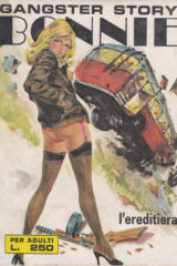 Gangster Story Bonnie n.147 - L'ereditiera