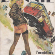 Gangster Story Bonnie n.147 - L'ereditiera