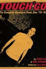 Touch and Go - The Complete Harcore Punk Zine '79-'83