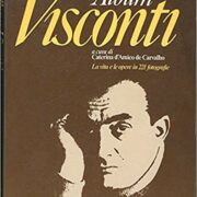 Album Visconti - La vita e le opere in 221 fotografie