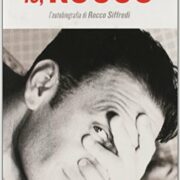 Io Rocco - L'autobiografia di Rocco Siffredi