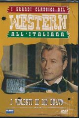 Violenti di Rio Bravo, I