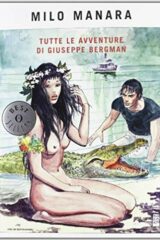 Milo Manara - Tutte le avventure di Giuseppe Bergman