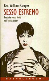 Sesso estremo – Pratiche senza limiti nell’epoca cyber