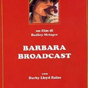 Barbara Broadcast (HARD)