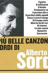 Più belle canzoni e i ricordi di Alberto Sordi, Le