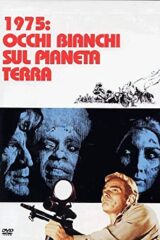 1975: Occhi Bianchi Sul Pianeta Terra (PRIMA ED.)