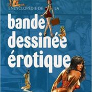Encyclopedie de la Bande Dessinée érotique