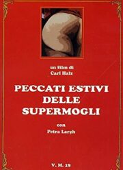 Peccati estivi delle supermogli