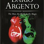 Dario Argento - The man, the myths & the magic (HARDCOVER)
