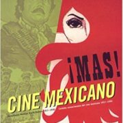 Mas Cine Mexicano/More Mexican Films: Sensational Mexican Movie Posters 1957-1990