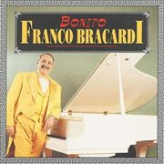 Franco Bracardi – Bonito (CD OFFERTA)