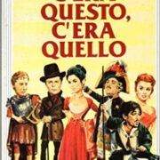 C'era questo, c'era quello