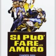 Si può fare amigo