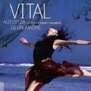 Vital: Autopsia di un amore