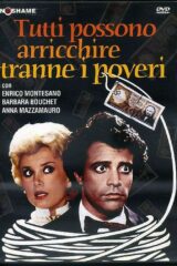 Tutti possono arricchire tranne i poveri