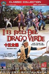 13 figli del drago verde (Shaw Brothers)