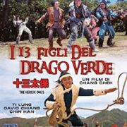 13 figli del drago verde (Shaw Brothers)