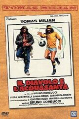 Diavolo e l'acquasanta, Il