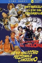 Lino Banfi Box: La dottoressa ci sta col colonnello + L'allenatore nel pallone + Occhio malocchio prezzemolo e finocchio (3 DVD)