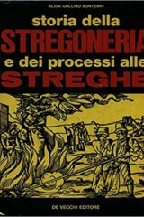 Storia della Stregoneria e dei processi alle streghe