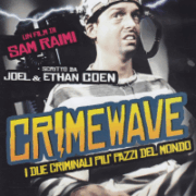 Due criminali più pazzi del mondo, I