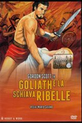 Goliath e la schiava ribelle