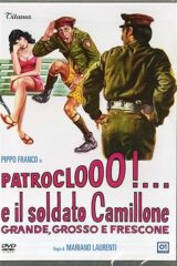 Patroclo E Il Soldato Camillone Grande Grosso E Frescone