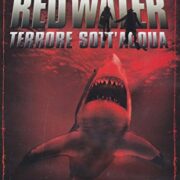 Red Water - Terrore sott'acqua (EX NOLEGGIO)