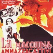 Macchina ammazzacattivi, La