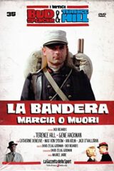 Bandera, La - Marcia o muori (EDITORIALE NUOVO SIGILLATO)