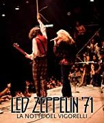 Led Zeppelin '71 - la notte del Vigorelli