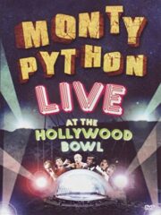 Monty Python – Live at the Hollywood bowl