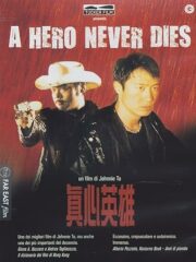Hero Never Dies , A