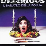 Delirious - Il Baratro Della Follia