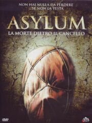 Asylum – La Morte Dietro Il Cancello