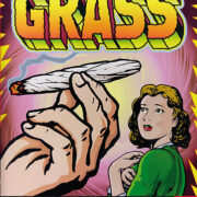 Grass (+ Refeer Madness)