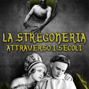 Stregoneria attraverso i secoli, La