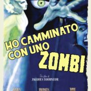 Ho camminato con uno zombi