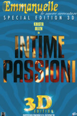 Emmanuelle - Intime Passioni 3D