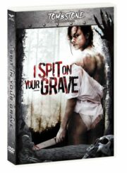 I spit on your grave (2010) Tombstone